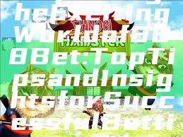 "Exploring the Exciting World of 888 Bet: Top Tips and Insights for Successful Betting"